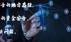 如果你在使用密码管理工具或加密钱包时遇到“