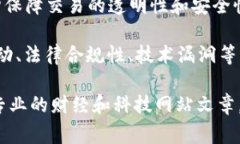 Tokenim 是一种新兴的区块链技术和金融工具，通常