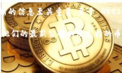 Tokenim 是一个区块链相关的平台，但关于它支持哪